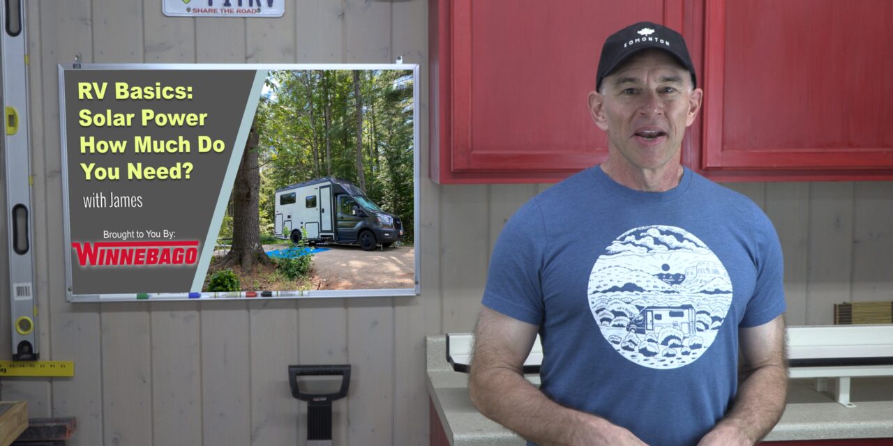 RV Basics: Solar Power – How Much Do You Need?